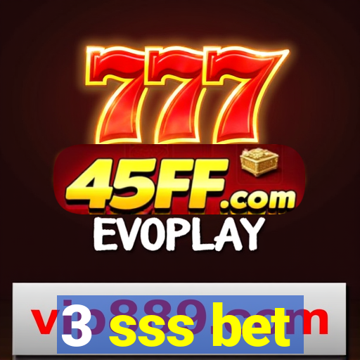3 sss bet